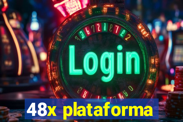 48x plataforma